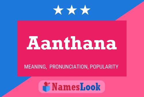 Aanthana Name Poster