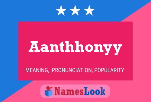 Aanthhonyy Name Poster