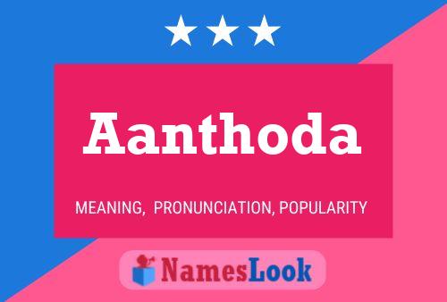 Aanthoda Name Poster