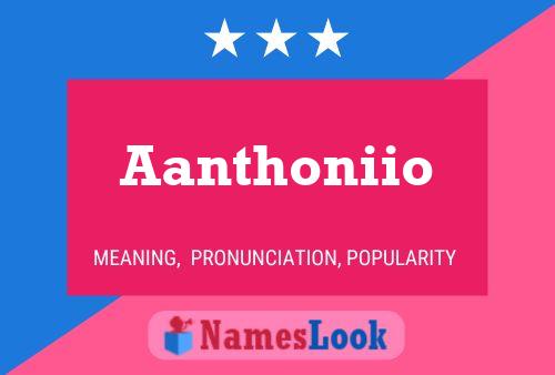 Aanthoniio Name Poster