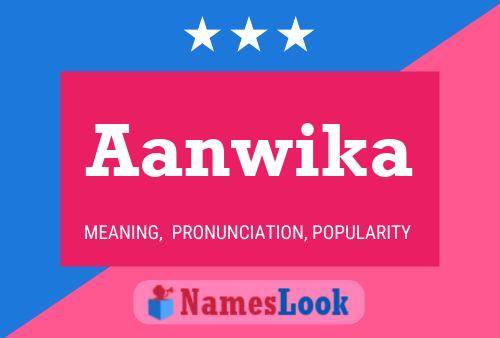 Aanwika Name Poster