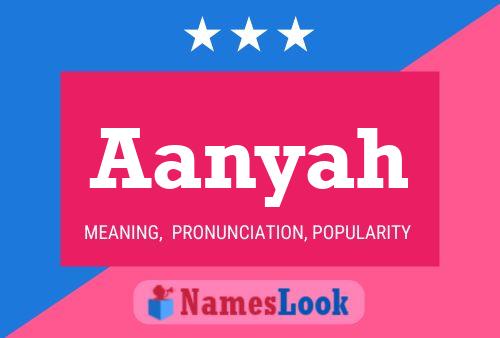 Aanyah Name Poster