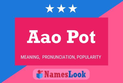 Aao Pot Name Poster