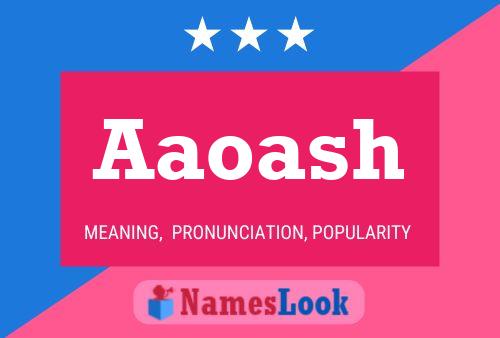 Aaoash Name Poster