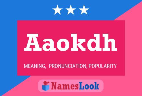 Aaokdh Name Poster