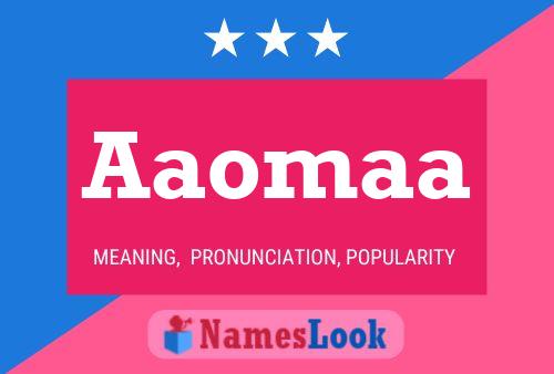 Aaomaa Name Poster