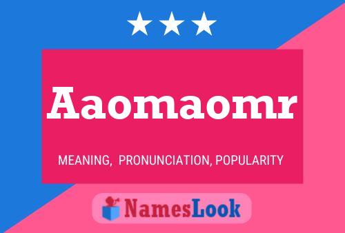 Aaomaomr Name Poster