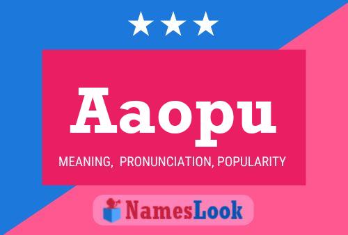 Aaopu Name Poster