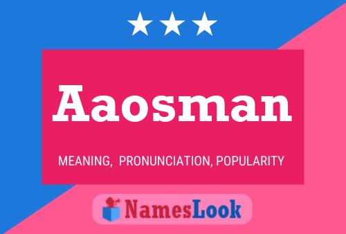 Aaosman Name Poster