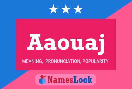 Aaouaj Name Poster