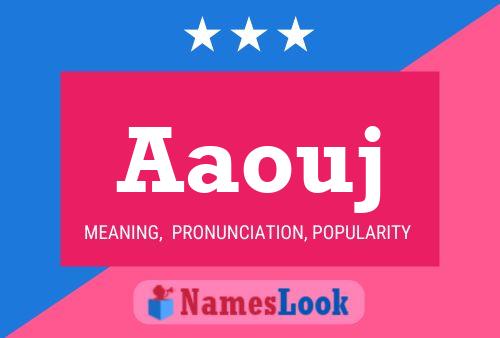 Aaouj Name Poster