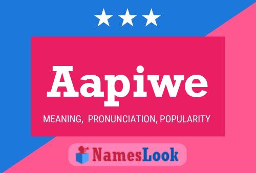 Aapiwe Name Poster