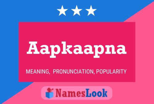 Aapkaapna Name Poster