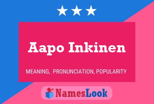 Aapo Inkinen Name Poster