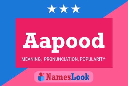 Aapood Name Poster