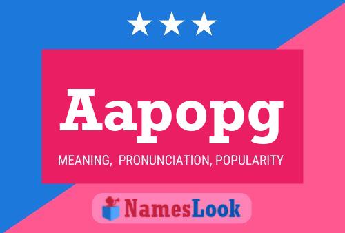 Aapopg Name Poster