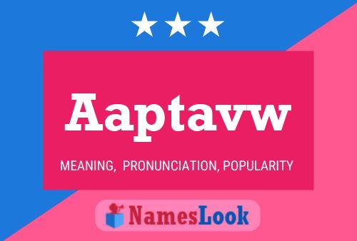 Aaptavw Name Poster