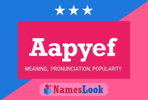 Aapyef Name Poster