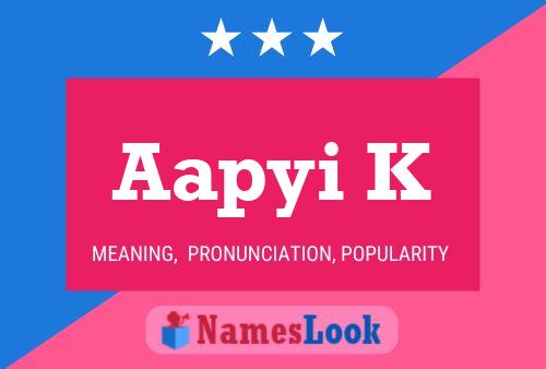 Aapyi K Name Poster