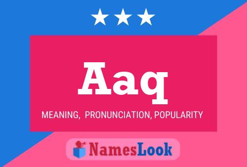 Aaq Name Poster