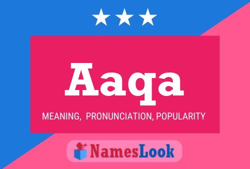 Aaqa Name Poster