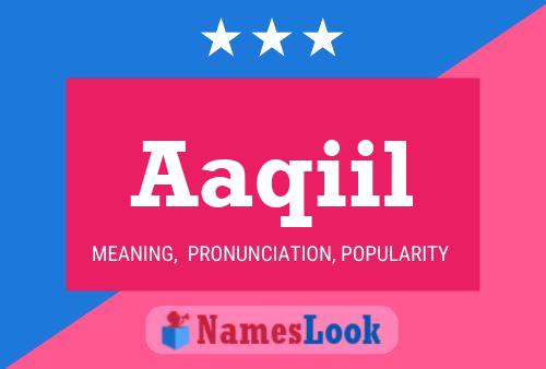 Aaqiil Name Poster