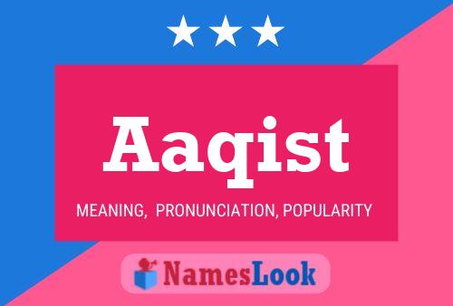 Aaqist Name Poster