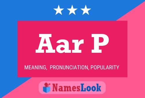 Aar P Name Poster