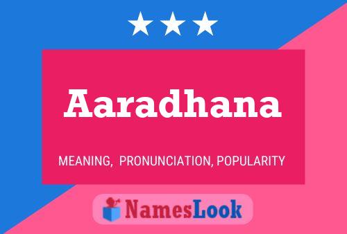 Aaradhana Name Poster