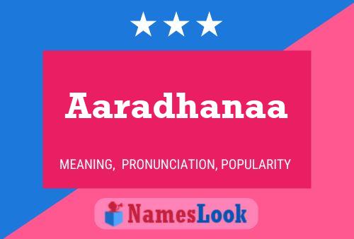 Aaradhanaa Name Poster