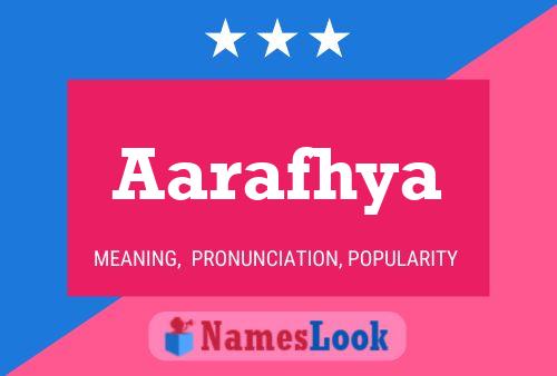 Aarafhya Name Poster