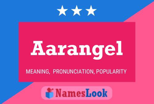 Aarangel Name Poster