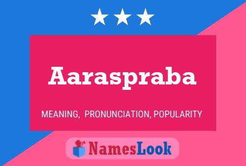 Aaraspraba Name Poster