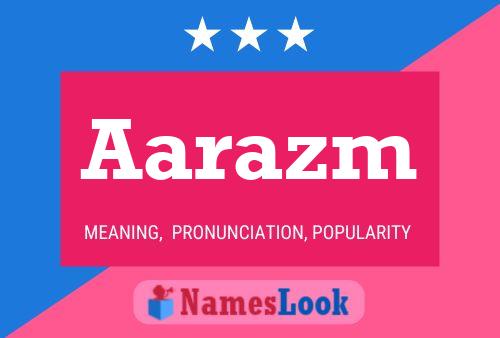 Aarazm Name Poster