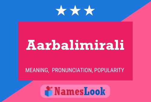 Aarbalimirali Name Poster