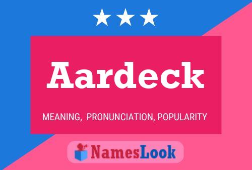 Aardeck Name Poster