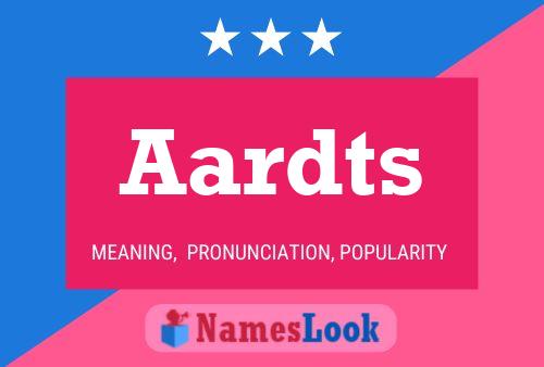 Aardts Name Poster