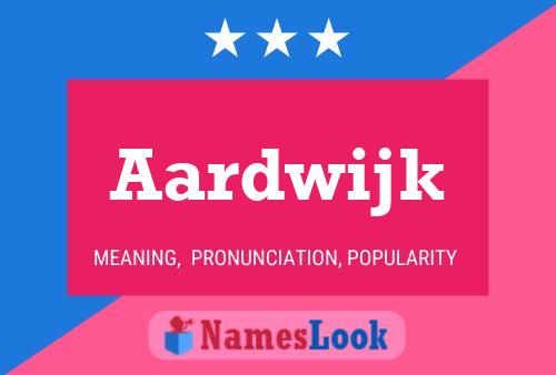 Aardwijk Name Poster