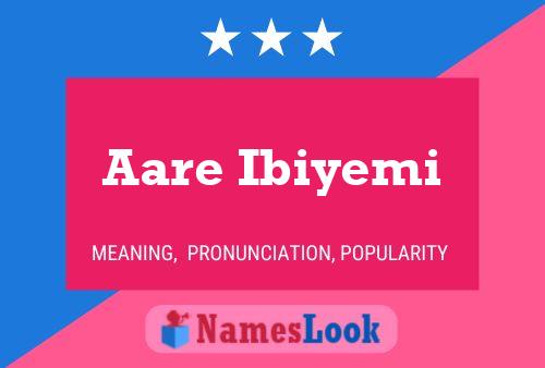 Aare Ibiyemi Name Poster