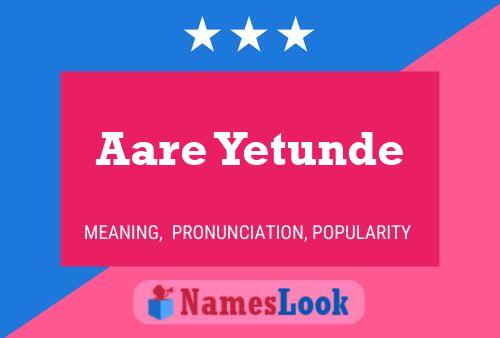 Aare Yetunde Name Poster