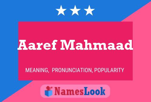 Aaref Mahmaad Name Poster