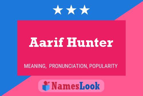 Aarif Hunter Name Poster