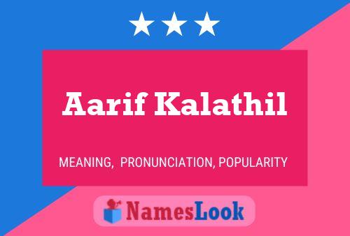 Aarif Kalathil Name Poster