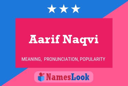 Aarif Naqvi Name Poster