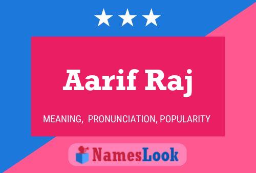 Aarif Raj Name Poster