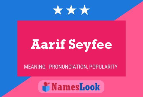 Aarif Seyfee Name Poster