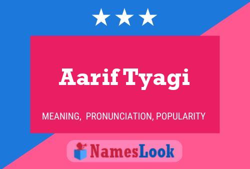 Aarif Tyagi Name Poster