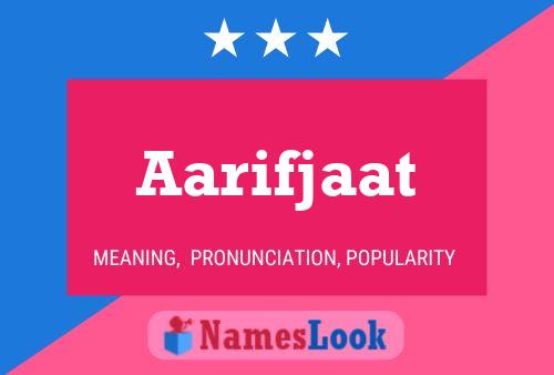 Aarifjaat Name Poster