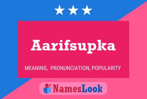 Aarifsupka Name Poster