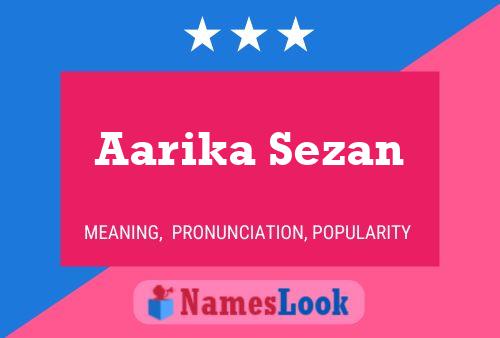 Aarika Sezan Name Poster